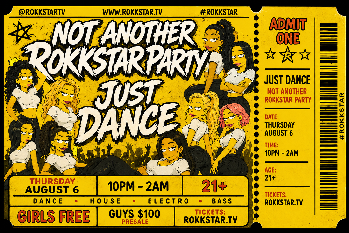 NOT ANOTHER ROKKSTAR PARTY! JUST DANCE!